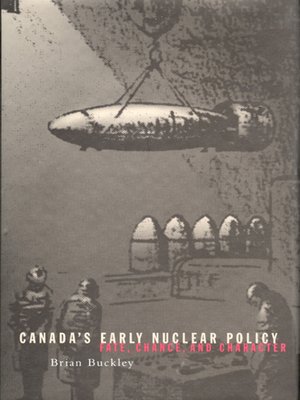 cover image of Canada's Early Nuclear Policy